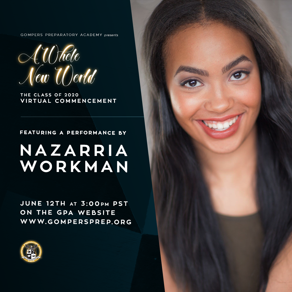 Virtual Graduation Performer: Nazarria Workman