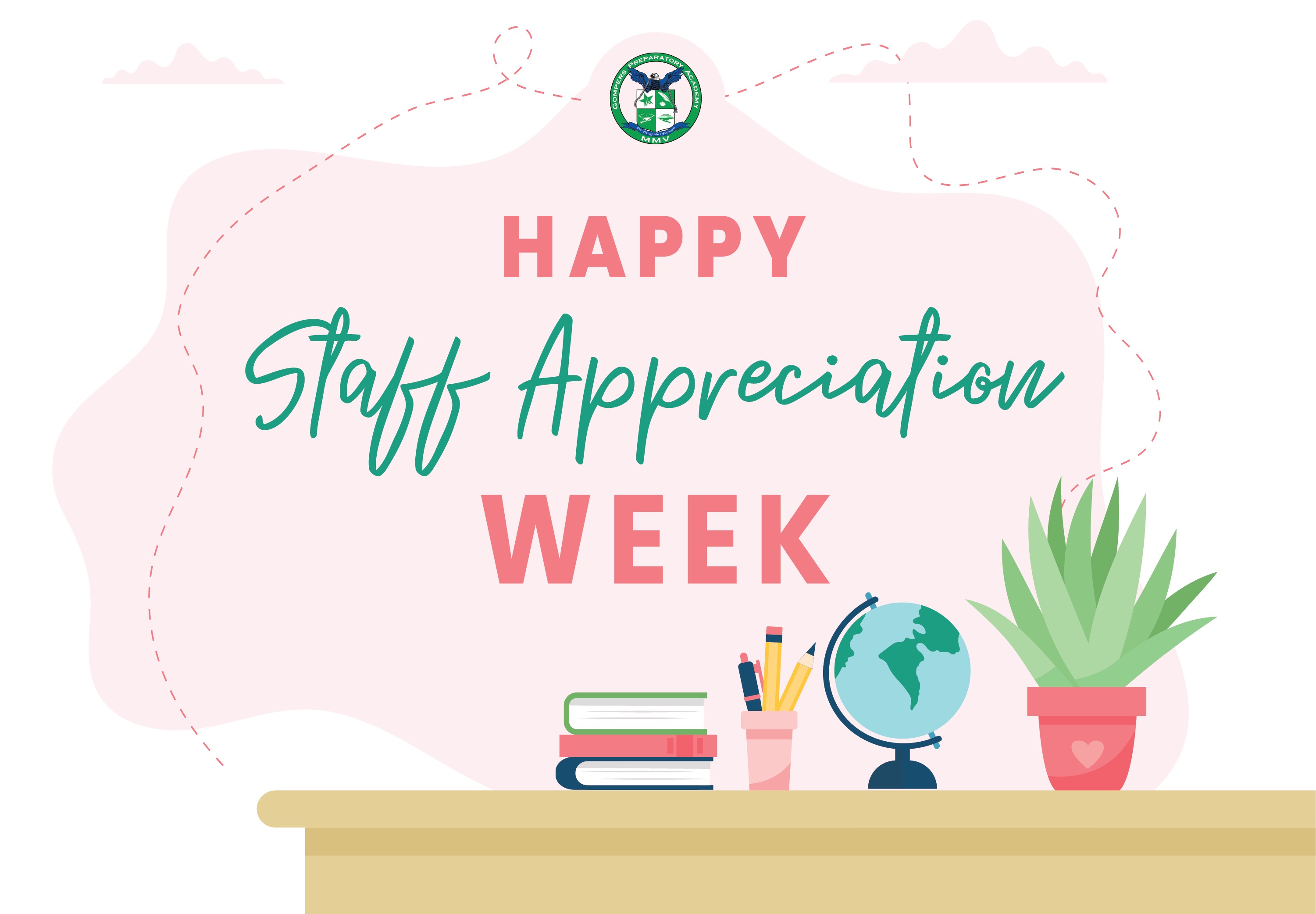 Staff Appreciation Week Gompers Preparatory Academy